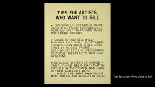 Tips for Artists Who Want to Sell 
 