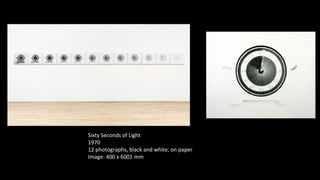 Sixty Seconds of Light 
1970 
12 photographs, black and white, on paper 
Image: 400 x 6001 mm 
 