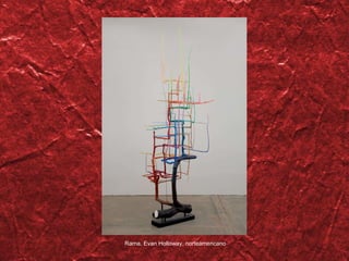 Rama, Evan Holloway, norteamericano 