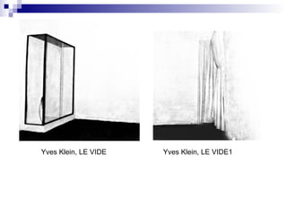 Yves Klein, LE VIDE Yves Klein, LE VIDE1 