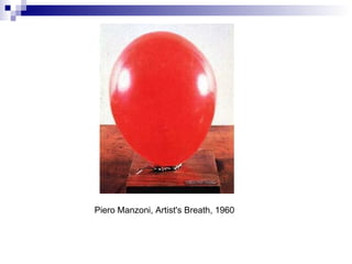 Piero Manzoni, Artist's Breath, 1960 