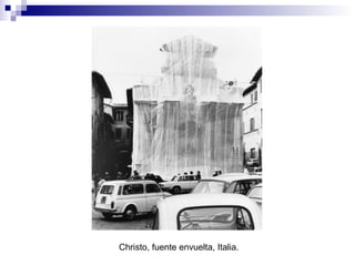Christo, fuente envuelta, Italia. 