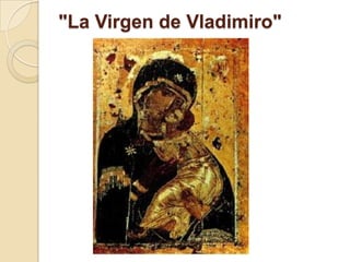 "La Virgen de Vladimiro"