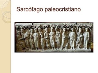 Sarcófago paleocristiano