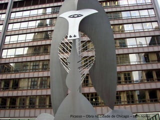 Picasso – Obra na cidade de Chicago – sem nome
 