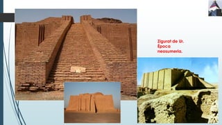 Zigurat de Ur.
Época
neosumeria.
 