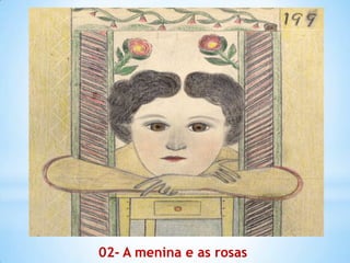 02- A menina e as rosas
 