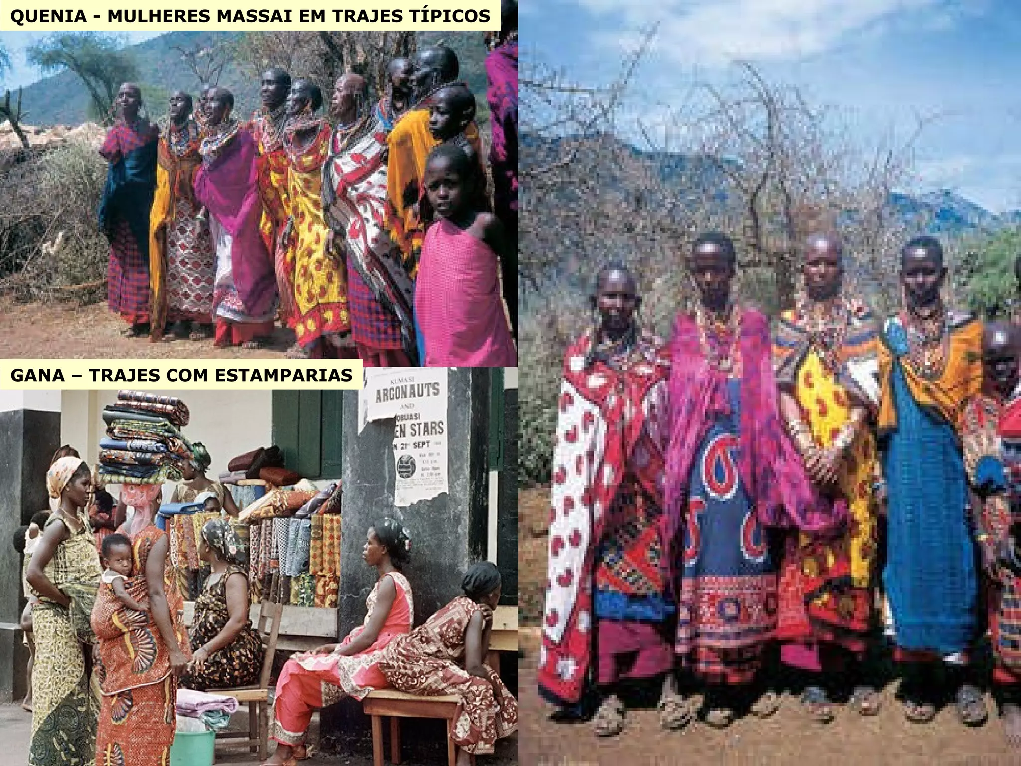 QUENIA - MULHERES MASSAI EM TRAJES TÍPICOS GANA – TRAJES COM ESTAMPARIAS 