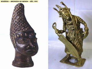NIGÉRIA – BRONZES DE BENIN – SÉC. XVI 