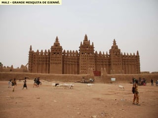 MALI - GRANDE MESQUITA DE DJENNÉ. 