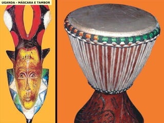 UGANDA - MÁSCARA E TAMBOR 