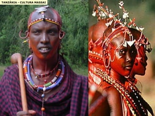 TANZÂNIA - CULTURA MASSAI 