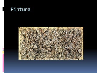 Pintura 
 