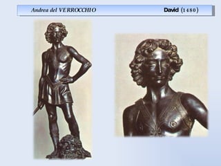 Andrea del VERROCCHIO   David (1480) 