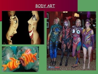 BODY ART 