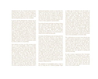 abandoned by the state, through localized activities           fundamental ingredient, insofar as it determines the      to display signs of exhaustion in the first decade of
involving direct assistance or projects designed to            subject’s involvement with the goals of the organiza-     the twenty-first century. Some of its limitations had
awaken the social creativity of the needy. Ultimately          tion. At the same time as it enhances the efficiency      already been exposed by Habermas, for whom late
the Third Sector collaborated with the endeavor of             of the work offered, this leveraging of individual tal-   capitalism requires frequent state intervention in
taking social responsibility from the shoulders of the         ent prevents the people involved from developing          order to improve the conditions for capital accumu-
state and depoliticizing society, they concluded.              the bureaucratic attitude so frequent in state initia-    lation, despite its ideological preference for “small
                                                               tives where the individual practically disappears into    government”, which seems to mean no government
It must be said that although these criticisms may be          a forest of rules, regulations and procedures.            at all in many situations. The ideological nature of the
valid inasmuch as they point to potential risks of ideo-                                                                 neoliberal paradigm (its being much more a legitimat-
logical instrumentalization, they fail to reflect either the   Networking through partnerships and alliances brings      ing discourse than a practical reality) was evidenced
real intentions of the movements that belong to the            more satisfactory results within reach, while avoid-      by two major crises: the emergence of fundamentalist
Third Sector or the democratic conception of society           ing a waste of resources. Experience in recent years      violence, exemplified above all by 9/11, which rein-
that informs its perspective. Such intentions include          has shown these organizations the importance of           forced the state’s role in guaranteeing public safety,
neither the dismantling of the state nor contributing          developing “social” or “appropriate” technology,          reversing the tendency to eliminate borders (and
to its abandonment of responsibility for meeting the           characterized by simplicity, low cost, ease of under-     hence the national basis of the modern state) that had
needs of the socially deprived, much less any desire to        standing and the propensity to be disseminated, as        predominated in the previous decade; and the 2008 fi-
undermine the population’s entitlements or acquired            crucial tools for achieving their goals.                  nancial crisis, which brought to mind the need for the
rights. On the contrary, the Third Sector aims to create                                                                 state to focus periodically on economic reality.
multiple forums for political participation and dissemi-       Associação Arte Despertar came into being and com-
nate initiatives that assemble autonomous, conscious           pleted its first decade, therefore, in the context of     The overall analysis set out above shows that the state,
individuals in projects of a social nature so as to enable     increasing valorization of dialogue among different       a superb construct bequeathed to us by modernity,
dialogue, interaction, and more comprehensive action           social forces with the aim of humanizing relations        cannot possibly be eliminated in the immediate future.
by society to address its own problems.                        within society. The indiscriminate application of in-     Nor is it feasible to do away with the supremacy of
                                                               strumental reason led to a profound depreciation of       capital in the ways proposed by orthodox Marxism.
Such initiatives are born out of the growing aware-            human beings, not only in capitalist societies but also   However, today’s reality in no way reflects the struc-
ness of social responsibility evident in multiple              in societies that attempted to build socialism. With      tures and system of the old liberalism. The situation
segments of society. Third Sector movements range              the advent of the new millennium came a deepening         is radically new and suggests a need for new mech-
from institutions that have long been familiar with            awareness of the need to react against this devalu-       anisms of political intervention, new forms of civic
philanthropy and groups traditionally linked to hu-            ation, reaffirm human dignity, and invest in ways         participation, and a new approach to teaching and
manitarian militancy to business organizations that            of helping people to become autonomous. Today it          achieving citizenship.
are increasingly concerned about the impossibil-               can clearly be seen that the market economy must
ity of continuing to operate solely with profit in             be socially and environmentally domesticated: eco-        In such a context, organizations like Associação
mind. Their activities are developed on the basis of           nomic values and the goals of political parties should    Arte Despertar have a fundamental role to play –
individual competencies. Their valorization of the             be subordinated to the common interest, so as to          a role that transcends the results obtained directly
individual as a subject who can learn to see the social        include not just unlimited respect for human beings,      by their activities; a role that consists of their con-
value of a personal talent or passion is highly benefi-        but also respect for their hearth and home, the envi-     tribution to the formation and autonomization of
cial. The work done by organizations like Associação           ronment in which they live.                               individuals who, through initiatives like this, will
Arte Despertar would be truly impossible without                                                                         discover their own way to exercise the oldest and
this ability to leverage the individual talent formed          The temptation of oversimplified analysis is kept at      most human of rights: the right to intervene posi-
over time in each specific life story. Passion is also a       bay by noting that the neoliberal paradigm began          tively in the world we inhabit.
 