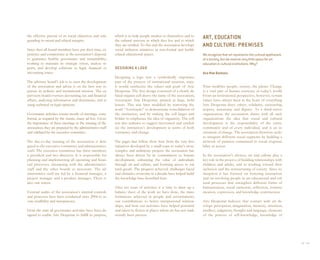 the effective pursuit of its social objectives and safe-     which is to help people awaken to themselves and to
guarding its moral and ethical integrity.                    the cultural universe in which they live and to which
                                                                                                                       ART, EDUCATION
                                                             they are entitled. To this end the association develops   AND CULTURE: PREMISES
Since then all board members have put their time, ex-        social inclusion initiatives in non-formal and health-
perience and competence at the association’s disposal        related educational spaces.                               We recognize that art represents the cultural apotheosis
to guarantee healthy governance and sustainability,                                                                    of a society, but we reserve very little space for art
working to maintain its strategic vision, analyze re-                                                                  education in cultural institutions. Why?
ports, and develop solutions to legal, financial or          DESIGNING A LOGO
accounting issues.                                                                                                     Ana Mae Barbosa
                                                             Designing a logo was a symbolically important
The advisory board’s job is to steer the development         part of the process of institutional creation, since
of the association and advise it on the best way to          it would synthesize the values and goals of Arte          Time modifies people, society, the planet. Change
pursue its policies and institutional mission. The su-       Despertar. The first design consisted of a clearly de-    is a vital part of human existence in today’s world.
pervisory board oversees accounting, tax and financial       fined organic cell above the name of the association,     From an institutional perspective, however, certain
affairs, analyzing information and documents, and is-        Associação Arte Despertar, printed in large, bold         values have always been at the heart of everything
suing technical or legal opinions.                           letters. This was later modified by removing the          Arte Despertar does: ethics, solidarity, citizenship,
                                                             word “Associação” to demonstrate consolidation of         respect, autonomy and dignity. As a third-sector
Governance activities consist mostly of meetings, some       the institution, and by making the cell larger and        organization, the association shares with all such
formal, as required by the statute, many ad hoc. Given       bolder to emphasize the idea of organicity. The cell      organizations the idea that social and cultural
the importance of these meetings to the running of the       was also redrawn to suggest movement and symbol-          development is the responsibility of the entire
association, they are prepared by the administrative staff   ize the institution’s development in terms of both        community and of every individual, and is an in-
and validated by the executive committee.                    continuity and change.                                    strument of change. The association therefore seeks
                                                                                                                       to integrate different social segments by building a
The day-to-day running of the association is dele-           The pages that follow show how from the very first        network of partners committed to social responsi-
gated to the executive committee and administrative          initiatives developed by a small team to today’s more     bility in action.
staff. The executive committee has three members,            complex and ambitious projects the association has
a president and two directors. It is responsible for         always been driven by its commitment to human             In the association’s choices, art and culture play a
planning and implementing all operating and finan-           development, enhancing the value of individuals           key role in the process of building relationships with
cial processes, interacting with the administrative          through art and culture, and fostering access to cul-     children and adults, and in working toward their
staff and the other boards as necessary. The ad-             tural goods. The progress achieved, challenges faced      inclusion and the restructuring of society. Since its
ministrative staff are led by a financial manager, a         and obstacles overcome in a decade have helped build      inception it has focused on fostering interaction
project manager and a product manager. There is              the knowledge base described here.                        and on involving people in art-educational and cul-
also one intern.                                                                                                       tural processes that strengthen different forms of
                                                             After ten years of activities it is time to draw up a     humanization, social inclusion, reflection, commu-
External audits of the association’s internal controls       balance sheet of the work we have done, the trans-        nication, expression, and knowledge construction.
and processes have been conducted since 2004 to as-          formations achieved in people and environments,
sure credibility and transparency.                           our contributions to better interpersonal relation-       Arte Despertar believes that contact with art de-
                                                             ships, and how our activities have helped potential       velops perception, imagination, memory, attention,
From the start all governance activities have been de-       and talent to flower in places where art has not tradi-   intellect, judgment, thought and language, elements
signed to enable Arte Despertar to fulfill its purpose,      tionally been present.                                    of the process of self-knowledge, knowledge of




                                                                                                                                                                                  22 I 23
 