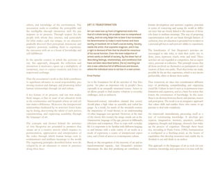 others, and knowledge of the environment. The               ART IS TRANSFORMATION                                         human development and increases cognitive potential
association seeks to combine the perceptible and                                                                          in terms of conceiving and seeing the world in differ-
the intelligible through interaction with the par-          Art can raise man up from a fragmented state into             ent ways that are closely linked to the interests of those
ticipants in its projects. Through respect for the          that of a whole being. Art enables man to comprehend          who learn to attribute meanings. This way of proposing
people with whom they interact, and particularly            reality, and not only helps him to bear it but increases      experimentation with art can break through barriers of
for what makes each one unique, its art educators           his determination to make it more human and more              exclusion, since art education is grounded not in talent or
gradually discover their perceptual, mnemonic and           worthy of mankind. Art is itself a social reality. Society    a personal gift but in each person’s ability to experiment.
cognitive potential, enabling them to experience            needs the artist, that supreme magician, and it has
the encounter with art as a fount of knowledge and          a right to demand of him that he should be conscious          The beneficiaries of Arte Despertar’s activities are
self-fulfillment.                                           of his social function. Even the most subjective of           encouraged to take risks, to stick their necks out, to
                                                            artists works on behalf of society. By the sheer fact of      draw, paint, represent, touch, write and read. These
In the specific context in which the activities oc-         describing feelings, relationships, and conditions that       activities are not regarded as competitive, but as experi-
cur, this approach, alongside the reflection and            have not been described before, [he is] reaching out          ences, personal or collective. This principle means that
interaction it motivates, opens up a multiplicity of        into a new collective full of differences and tension,        all those involved see themselves as participants in and
viewpoints, ways to express creativity and foster in-       where the individual voice is not lost in a vast unison.      creators of their own paths. Their discoveries are made
terpersonal exchange.                                                                                                     possible by the art they experience, which is not incom-
                                                            Ernst Fischer                                                 prehensible, elitist or distant from reality.
Thus the association’s work in this field contributes
to significant advances in social responsibility, pro-      Art is the foundation for all the activities of Arte Des-     Thus conceived, art takes into consideration different
moting creation and dialogue and promoting richer           pertar. Art plays an important role in people’s lives,        ways of producing, comprehending and organizing
human relationships through art and culture.                especially in an unequally structured society. Access to      social life. Culture in turn is seen as in permanent trans-
                                                            art allows people to find creative solutions to everyday      formation and expansion, and as a basis for action that
A key feature of its projects, and one that makes           challenges, such as inclusion.                                fosters the construction of knowledge. In this sense
them unique, is that its team of art educators work                                                                       there is no division between theory and practice, reason
in the communities and hospitals where art and cul-         Nineteenth-century rationalism claimed that society           and perception. The result is in an integrative approach
ture make a difference. Moreover, the interpersonal         should place a high value on scientific and verbal lan-       that values skills and enables those who create or ap-
relationships facilitated by its activities foster learn-   guage. As a result, for much of the twentieth century         preciate to deal with complexity.
ing by doing, discovering the talent of each person,        the importance of visual literacy to an understanding
experimenting, and expressing sensibility through           of other languages was ignored. However, at the start         Art transcends immediatism, presenting itself as a
the languages of art.                                       of the twenty-first century the image stands out as the       way of constructing knowledge. It develops per-
                                                            characteristic language of the age, present in billboards,    ception, imagination, memory, attention, intellect,
The concepts and choices behind the activities              television and computers. Thus to cope with everyday          judgment, thought and language, elements that make
of Arte Despertar are grounded in premises that             life it is important to be familiar with different languag-   up the process of cognition. Through these facul-
situate art as a creative activity which requires ex-       es and interact with a wide variety of art works as a         ties, according to Paulo Freire (1982), humanization
perimentation, appreciation and interpretation of           mode of expression, a source of interpersonal experi-         is configured as a finishing point, as the bearer of
the codes through which human beings seek to                ence, and a form of access to contemporary culture.           capabilities that develop awareness and enable the in-
communicate and attribute meanings to the world.                                                                          dividual to act and think as an author.
The organizing principles described below were de-          Based on this recognition of the necessity of art and its
veloped by its art educators to orient its practices        transformational capacity, Arte Despertar’s activities        This approach to the languages of art as tools for con-
along these lines.                                          disseminate the idea that producing art contributes to        struction, knowledge and expression is in tune with the
 