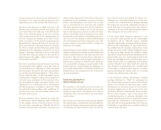 measures began to be taken to repress mendicancy in         analyze things objectively in this manner. His recom-      state (such as taxation, a monopoly of violence via a
an attempt to rid society of what had long been con-        mendations on the elimination of poverty, however,         standing army, or the subordination of a broad array
sidered necessary to the practice of Christian piety.       reflect a clear perception of its causes. He sees idle-    of forums to a central authority). Roughly speaking,
                                                            ness as one of the key roots of poverty, for example,      this process was irreversibly established in the late six-
This was a time, however, in which new ways of ad-          and argues that laws imposed by the civil authorities      teenth and early seventeenth century, after which it
dressing issues relating to poverty were found. The         are not sufficient to stamp it out. It may be neces-       continued to develop until fully consolidated nation-
great rural exodus that took place in the first two de-     sary to train the poor to practice a trade or relocate     states emerged in the nineteenth century.
cades of the sixteenth century in the Low Countries         them to areas where there is demand for their skills.
and German territories led to the implementation of         In reflecting on the benefits of combating poverty in      On the other hand, European expansion to oth-
measures designed to optimize poor relief. Vives’s          this way, Vives also displays a refined understanding      er continents, made possible by the technological
book is a product of this period, representing em-          of social dynamics, intuitively sensing that one of the    developments of the fifteenth century, gradually
blematically the solutions developed at the time. For       positive results of poor relief will be to reduce the      shaped a world economy characterized by the relations
Vives, man becomes effectively human by learning:           crime rate, for example.                                   between center and periphery. As part of this process,
thus Vives considers technical education and training                                                                  the establishment of capitalism produced new mean-
fundamental to the elimination of poverty. His book         Human beings are more capable of bringing new tech-        ings for the notion of the “market” during the course
displays a thorough familiarity with the textile indus-     nology into being than changing the longstanding and       of a long and complex history that unfolded in stages
try of his time and even remarks on the need for a          deeply rooted conceptions that make up their men-          (mercantile, industrial and financial capitalism) and was
balance between the supply of labor and the manufac-        tal universe. The slow transition from a static idea of    punctuated by crises. It is worth noting, however, that
turer’s need for workers.                                   society to a different, more dynamic conception, in        all the great ideological clashes of the modern era re-
                                                            which society responds to material causes and there-       volved around these two magnitudes, from classical
But Vives’s contribution proved decisive less for the       fore is susceptible to change, is a good example of this   economic liberalism with Adam Smith (for whom the
practical details of his program of poor relief than for    complex process of transforming the imaginary. As          state should be overshadowed by the “invisible hand”
a contribution that would now be called ideological.        far as social responsibility is concerned, the advent of   of the market) to socialism with its objective of control-
He showed how wrong was the traditional interpreta-         modernity was a key turning-point in the construction      ling and eliminating the market, which was eventually
tion of the words of Christ in Mark 14:7 (“For ye have      of such conceptions.                                       to lead to the withering away of the state.
the poor with you always”, in the King James Version),
in taking them to suggest resignation or acceptance, as                                                                In the nineteenth century, the triumph of liberal
if poverty were a natural part of the social order. Vives   FROM PHILANTHROPY TO                                       ideology enshrined as a “fact” the ideological no-
also disparaged the deeply entrenched habit of con-         TRANSFORMING ACTION                                        tion of an absolute separation between three distinct
sidering the poor to be sacred objects, sancti pauperes,                                                               spheres: the political, the economic, and a sphere
who by their poverty contributed to their own salva-        The transition to the modern era also involved the         considered socio-cultural in nature. It is not hard to
tion and that of other members of the social body. At       emergence of two highly important factors in the           see in this tripartite division the presence of the state
the same time, Vives was very humane toward those           changes that gave rise to the perspective of social re-    and market relations, augmented by another sphere
who were really in need.                                    sponsibility. They were the modern state and modern        that was then emerging – that of civil society. The
                                                            market relations.                                          compartmentalization of academic disciplines that
We can summarize Vives’s position by saying that                                                                       became predominant in the late nineteenth century
it represents an acknowledgment, albeit embryonic,          The modern state came into being through political         represented the officialization of this perspective, to
of the complex nature of social relations. Poverty          and administrative centralization, which entailed the      the extent that it incorporated the idea that social, po-
has real causes, grounded not in God’s will but in          necessity of creating a bureaucratic apparatus capable     litical and economic phenomena could be studied in
concrete social dynamics. Of course, Vives does not         of absorbing the many functions taken over by the          isolation from each other.
 