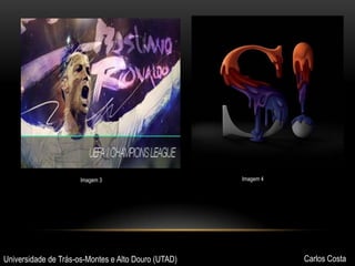 Imagem 3

Universidade de Trás-os-Montes e Alto Douro (UTAD)

Imagem 4

Carlos Costa

 