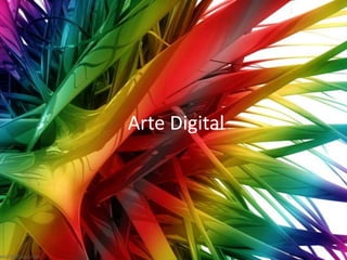 Arte Digital

 