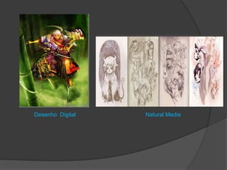 Desenho Digital   Natural Media
 