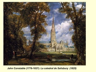 John Constable (1776-1837):  La catedral de Salisbury  (1825) 