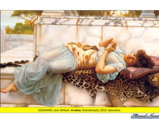 GODWARD,	
  Jean	
  William.	
  A	
  noiva.	
  Overdamped,	
  2014.	
  Aplica2vo.	
  
 