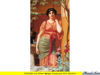 GODWARD,	
  Jean	
  William.	
  Nerissa.	
  Overdamped,	
  2014.	
  Aplica2vo.	
  
 