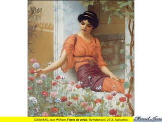 GODWARD,	
  Jean	
  William.	
  Flores	
  de	
  verão.	
  Overdamped,	
  2014.	
  Aplica2vo.	
  
 