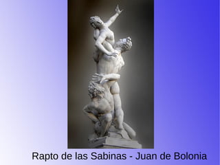 Rapto de las Sabinas - Juan de Bolonia
 