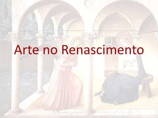 Arte no Renascimento