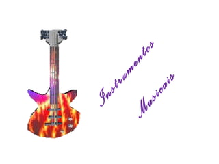 Instrumentos  Musicais 