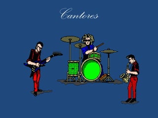 Cantores 