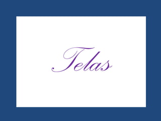 Telas 