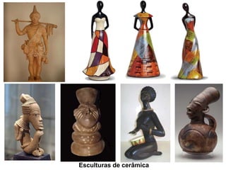 Esculturas de cerâmica
 