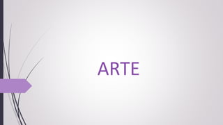 ARTE
 