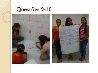 Questões 9-10
 
