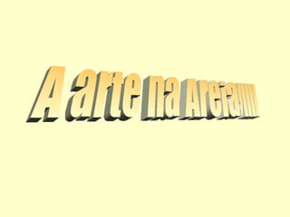 A arte na Areia,.... 