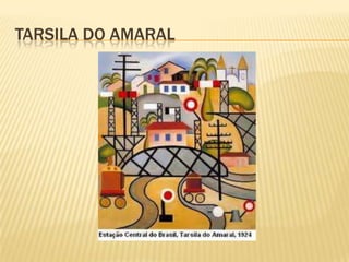 TARSILA DO AMARAL
 