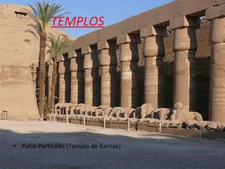 TEMPLOS Patio Porticado (Templo de Karnak) 