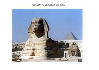 CONJUNTO DE GIZEH. ESFINGE.
 