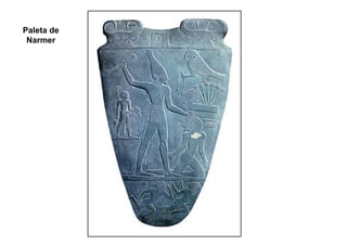 Paleta de
 Narmer
 