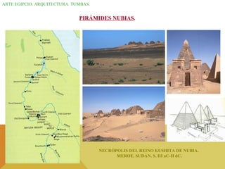 ARTE EGIPCIO. ARQUITECTURA. TUMBAS. PIRÁMIDES NUBIAS . NECRÓPOLIS DEL REINO KUSHITA DE NUBIA.  MEROE. SUDÁN. S. III aC-II dC. 