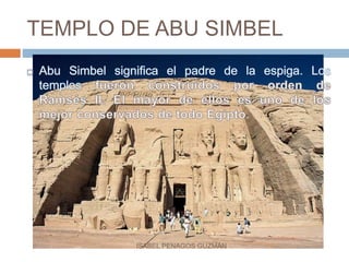 TEMPLO DE ABU SIMBEL
ISABEL PENAGOS GUZMÁN
 