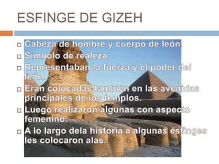 ESFINGE DE GIZEH
ISABEL PENAGOS GUZMÁN
 