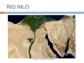 RIO NILO
ISABEL PENAGOS GUZMÁN
 