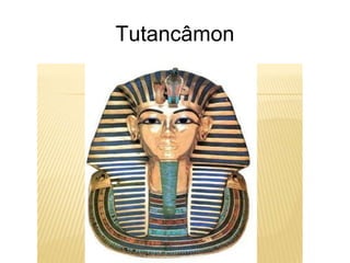 Tutancâmon
 