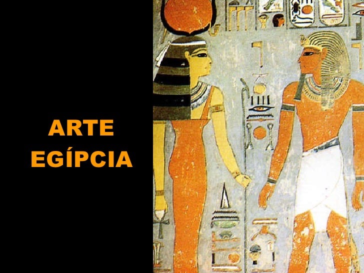 ARTE EGÍPCIA 
