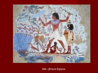 Nilo - Pintura Egípcia3131
 